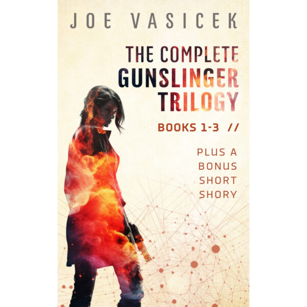 The Complete Gunslinger Trilogy