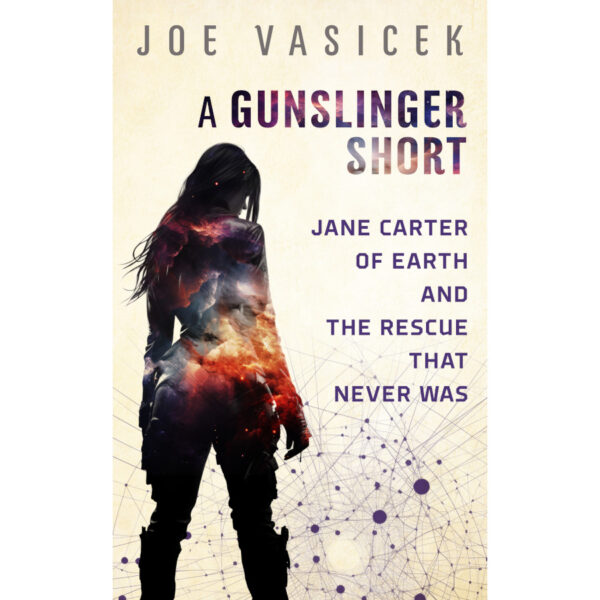 Jane Carter of Earth and the Rescue that Never Was: A Short Story
