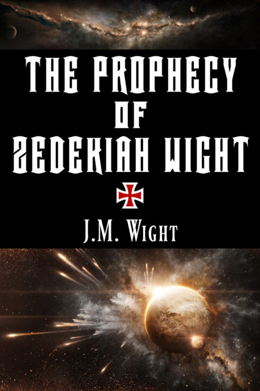 The Prophecy of Zedekiah Wight: A Short Story