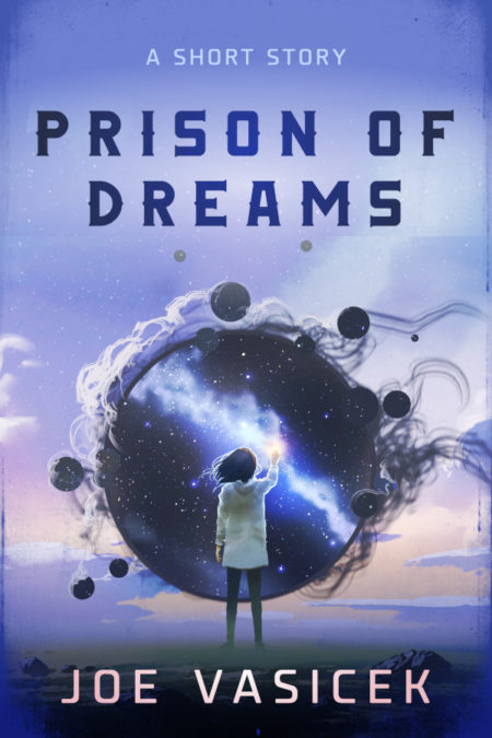 Prison of Dreams: A Short Story