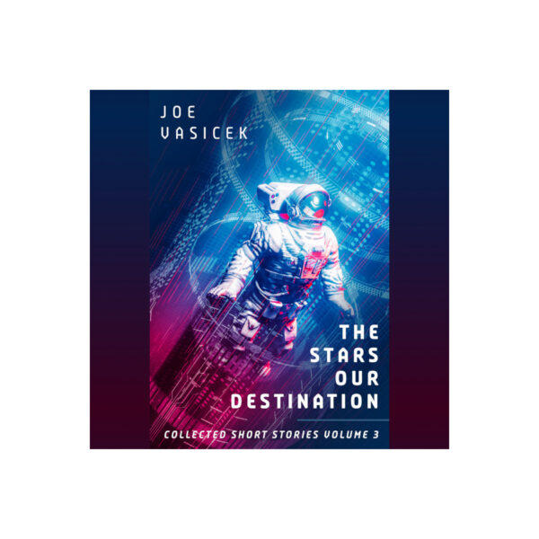 The Stars Our Destination