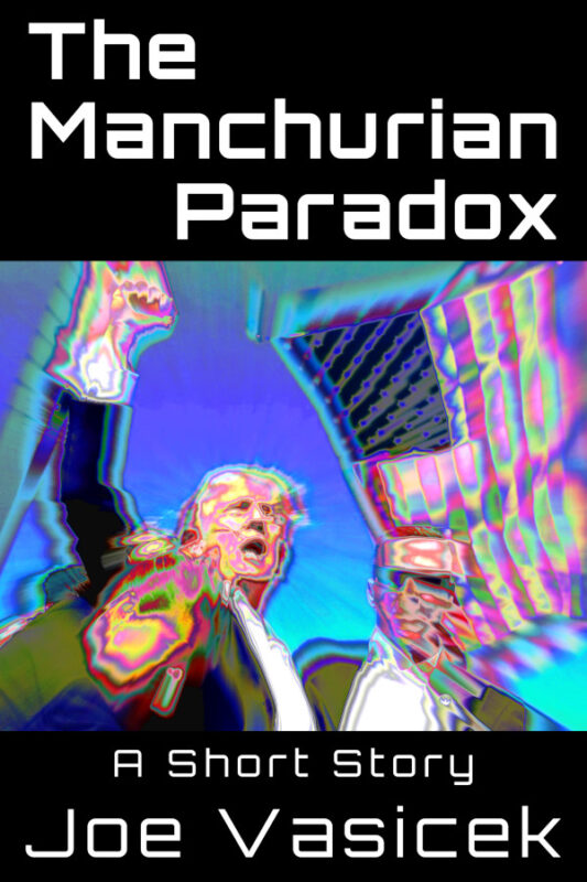 The Manchurian Paradox: A Short Story