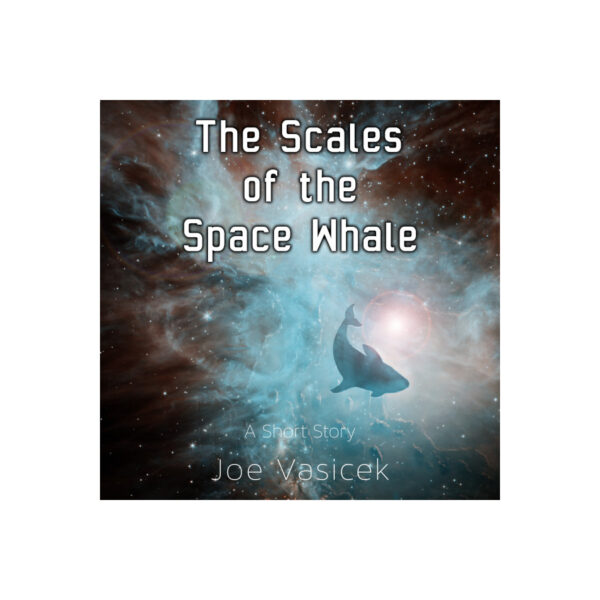 The Scales of the Space Whale: A Short Story