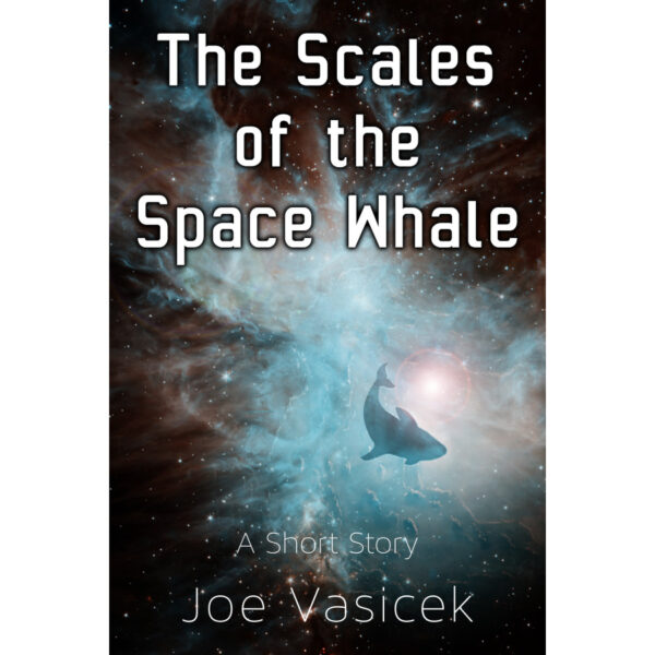 The Scales of the Space Whale: A Short Story
