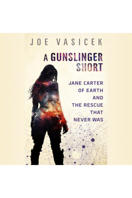Jane Carter of Earth and the Rescue that Never Was: A Short Story
