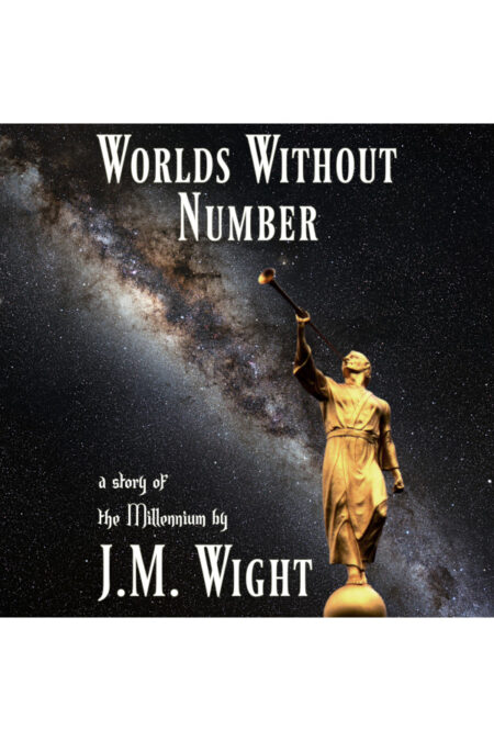 Worlds Without Number: A Story of the Millennium