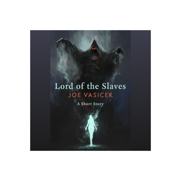 Lord of the Slaves: A Short Story